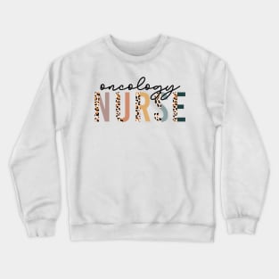 Oncology Nurse Crewneck Sweatshirt